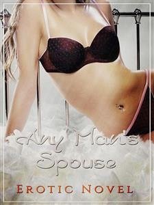 Any Man’s Spouse (eBook, ePUB) - Lacy, Mary