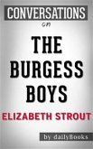 The Burgess Boys: A Novel by Elizabeth Strout   Conversation Starters (eBook, ePUB)