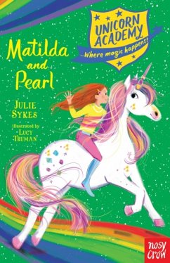 Unicorn Academy: Matilda and Pearl - Sykes, Julie