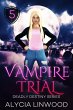 Vampire Trial (Deadly Destiny, #5)... - Bild 1