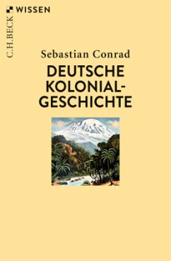 Deutsche Kolonialgeschichte - Conrad, Sebastian
