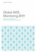 Global AIDS Monitoring 2019: Indicators for Monitoring the 2016 Political Declaration on Ending AIDS - United Nations Publications