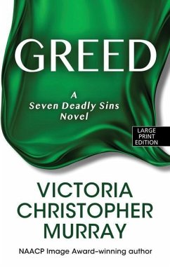 Greed: A Seven Deadly Sins Novel - Murray, Victoria Christopher