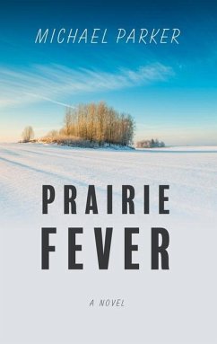Prairie Fever - Parker, Michael