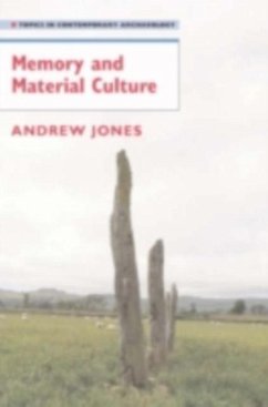 Memory and Material Culture (eBook, PDF) - Jones, Andrew