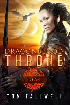 Dragonblood Throne: Legacy (eBook, ePUB) - Fallwell, Tom