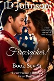 Firecracker! (Heartwarming Holidays Sweet Romance, #7) (eBook, ePUB) Firecracker! (Heartwarming Holidays Sweet Romance, #7) (eBook, ePUB)