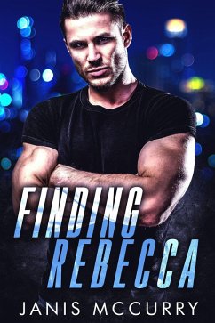 Finding Rebecca (Protect and Save, #1) (eBook, ePUB) - McCurry, Janis