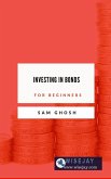Investing in Bonds for Beginners (eBook, ePUB)