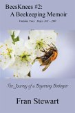 BeesKnees #2: A Beekeeping Memoir (BeesKnees Memoirs, #2) (eBook, ePUB) BeesKnees #2: A Beekeeping Memoir (BeesKnees Memoirs, #2) (eBook, ePUB)