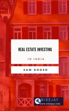 Real Estate Investing in India (eBook, ePUB) - Ghosh, Sam