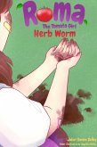 Herb Worm (Roma The Tomato Girl, #2) (eBook, ePUB)