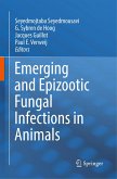 Emerging and Epizootic Fungal Infections in Animals