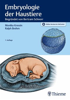 Embryologie der Haustiere - Kressin, Monika;Brehm, Ralph