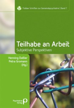 Teilhabe an Arbeit - subjektive Perspektiven