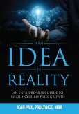 FROM IDEA TO REALITY (eBook, ePUB)
