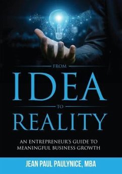 FROM IDEA TO REALITY (eBook, ePUB) - Paulynice, Jean Paul