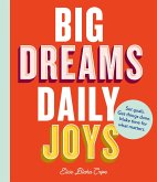 Big Dreams, Daily Joys (eBook, ePUB)