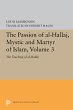 The Passion of Al-Hallaj, Mystic and... - Bild 1