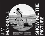 Jim Marshall: Show Me the Picture (eBook, ePUB)