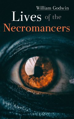 Lives of the Necromancers (eBook, ePUB) - Godwin, William