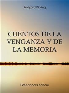 Cuentos de la venganza y de la memoria (eBook, ePUB) - Kipling, Rudyard