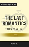 Summary: "The Last Romantics: A Novel" by Tara Conklin   Discussion Prompts (eBook, ePUB)
