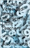 Figures in Verse and Simple Rhymes, for Little Learners / (Second Series ; No. 2) (eBook, PDF)