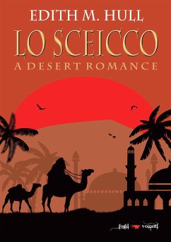 Cover Lo sceicco. A desert romance (eBook, ePUB)