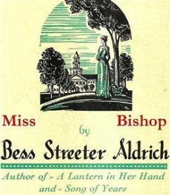 Miss Bishop (eBook, ePUB) - Streeter Aldrich, Bess