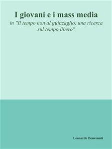 I giovani e i mass media (eBook, ePUB) - Benvenuti, Leonardo