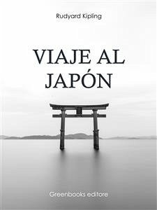 Viaje al Japón (eBook, ePUB) - Kipling, Rudyard