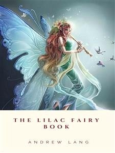 The Lilac Fairy Book (eBook, ePUB) - Lang, Andrew