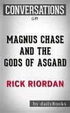 Magnus Chase and the Gods of Asgard (The Sword of Summer): by Rick Riordan   Conversation Starters (eBook, ePUB)