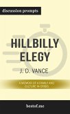 Summary: &quote;Hillbilly Elegy: A Memoir of a Family and Culture in Crisis by J. D. Vance   Discussion Prompts (eBook, ePUB)