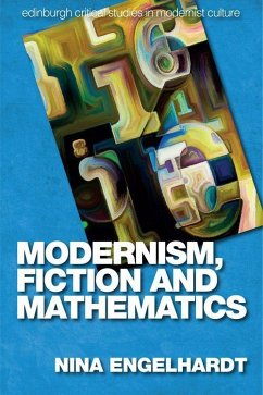 Modernism, Fiction and Mathematics - Engelhardt, Nina