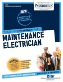 Maintenance Electrician (C-1351): Passbooks Study Guide Volume 1351