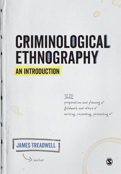Criminological Ethnography - Treadwell, James