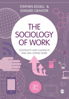 The Sociology of Work - Edgell, Stephen;Granter, Edward