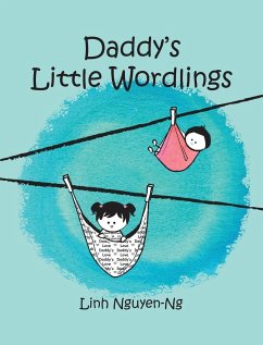 Daddy's Little Wordlings - Nguyen-Ng, Linh