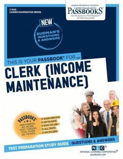 Clerk (Income Maintenance) (C-1642): Passbooks Study Guide Volume 1642 - National Learning Corporation