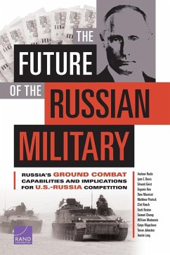 The Future of the Russian Military - Radin, Andrew; Davis, Lynn E.; Geist, Edward