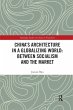 China's Architecture in a Globalizing... - Bild 1