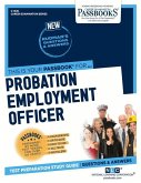 Probation Employment Officer (C-1428): Passbooks Study Guide Volume 1428
