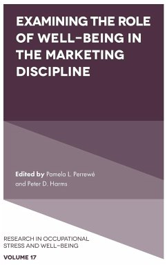 Examining the Role of Well-Being in the Marketing Discipline