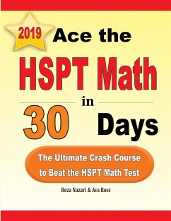 Ace the HSPT Math in 30 Days - Nazari, Reza; Ross, Ava