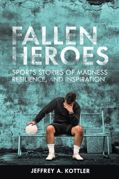 Fallen Heroes - Kottler, Jeffrey A.