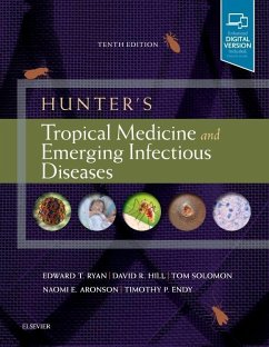 Hunter's Tropical Medicine and Emerging Infectious Diseases - Ryan, Edward T; Hill, David R; Solomon, Tom; Aronson, Naomi; Endy, Timothy P