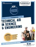 Technical Aid in Science & Engineering (C-829): Passbooks Study Guide Volume 829