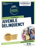 Juvenile Delinquency (Rce-77): Passbooks Study Guide Volume 77